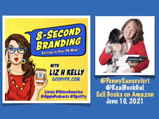 How to Sell Tons of Books on Amazon with AME CEO Penny Sansevieri - 8-Second Branding Podcast