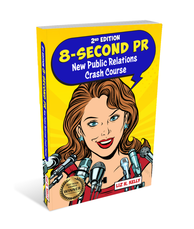 8-Second PR 2nd Edition New Public Relations Crash Course