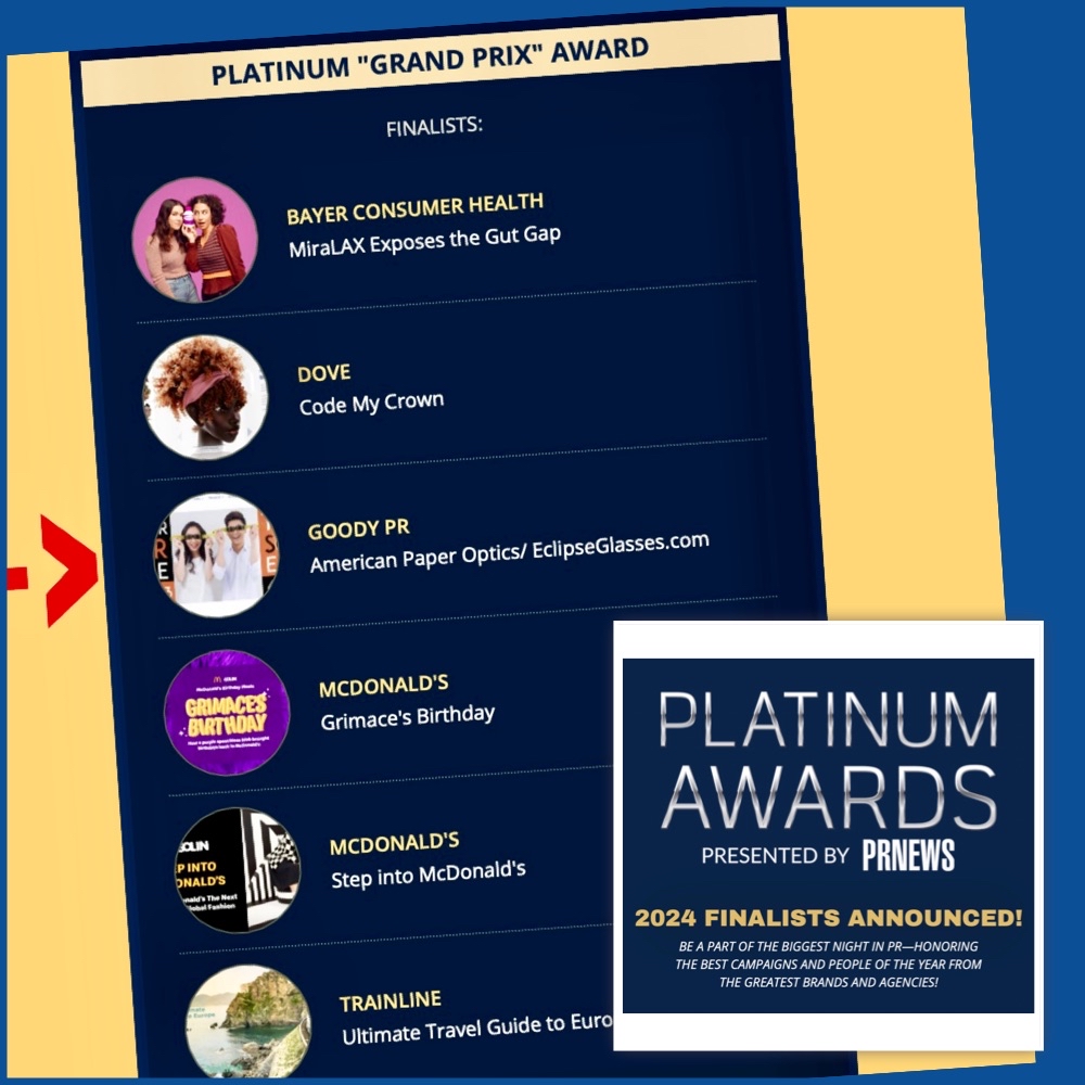 Goody PR was recognized as a Finalist at the 2024 PRNews Platinum Awards for the Grand Prix Award which was the top award of the night.